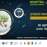 Centrul Universitar Pitesti invitatie la Noaptea Cercetatorilor