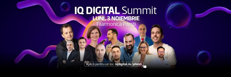 IQ DIGITAL SUMMIT vine pentru prima data la Pitesti