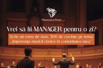 Inedit Fii managerul Filarmonicii Pitesti o zi