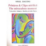 Semnal editorial Virgil Diaconu Princessa Clipa mirifica