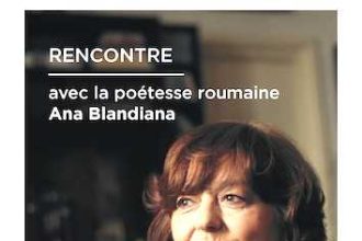 Consulatul General al Romaniei la Lyon O serie de evenimente literare cu participarea poetei Ana Blandiana