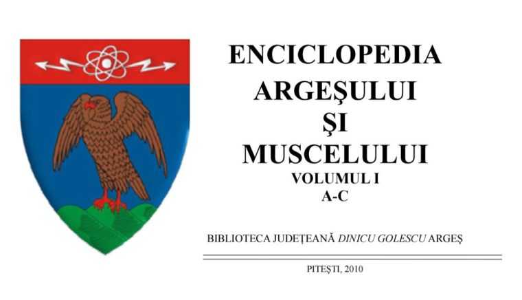 Elita academica a jude ului este prezenta in Enciclopedia Argesului si Muscelului