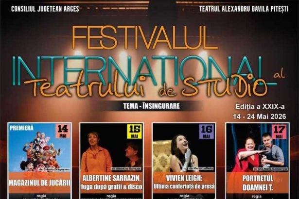 Festival de Teatru la Pitesti Vino in 10 seri de mai Ai de unde alege