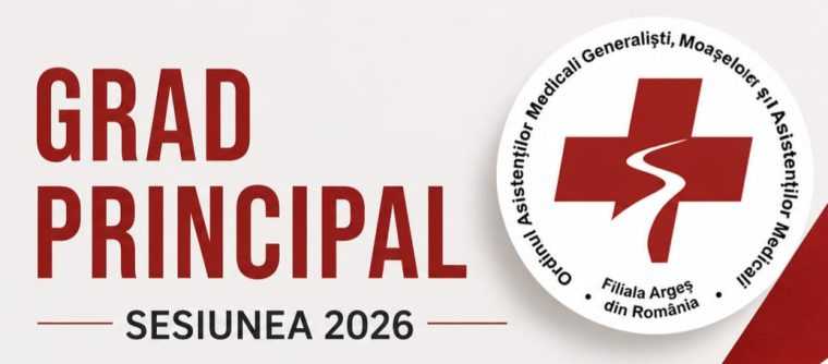 OAMGMAMR FILIALA ARGES Informatii despre examenul de grad principal pentru asistentii medicali sesiunea 2026